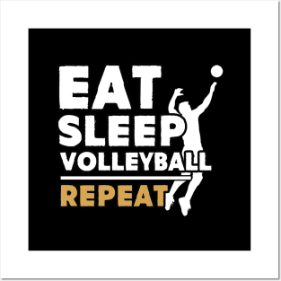 Eat sleep volleyball repeat Posters and Art